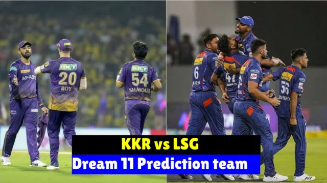 KKR vs LSG Dream 11 Prediction